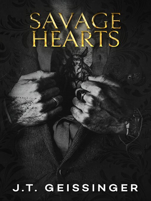 Title details for Savage Hearts by J.T. Geissinger - Available